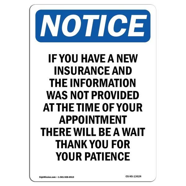 OSHA Notice Sign, If You Have A New Insurance And, 14in X 10in Aluminum, 10